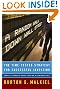 A Random Walk Down Wall Street: The Time-Tested Strategy for Successful Investing (Completely Revised & Updated)