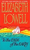 To the Ends of the Earth (Avon Romance)