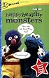 Sesame Street Volume 2: Happy, Healthy Monsters (Sesame Street)