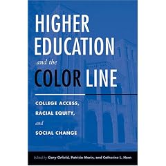 Higher Education And The Color Line: College Access, Racial Equity, And Social Change