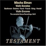 Mischa Elman Plays Violin Sonatas and Violin Encores