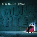 Marius Westernhagen - Lausige Zeiten