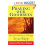Praying Our Goodbyes (Exploring Prayer)