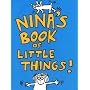 Nina's Books of Little Things (Art & Design)