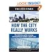 How the City Really Works: The Definitive Guide to Money and Investing in London's Square Mile (Times (Kogan Page))