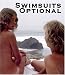 Swimsuits Optional - California's Nude Beaches [VHS]