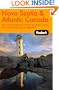 Fodor's Nova Scotia & Atlantic Canada, 9th Edition: With New Brunswick, Prince Edward Island, and Newfoundland & Labrador (Fodor's Gold Guides)
