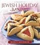 A Treasury of Jewish Holiday Baking