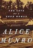The Love of a Good Woman: Stories