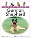 Living with a German Shepherd: Book with Bonus DVD (Living With a Pet Series)