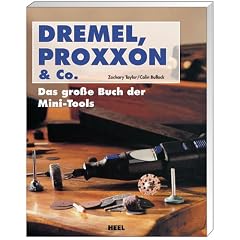 Dremel, Proxxon & Co.