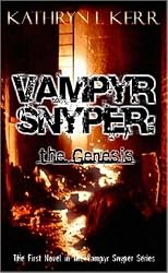 Vampyr Snyper: the Genesis