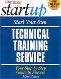 Review Entrepreneur Press  / Start Your Own Technical Training Service: Your Step-by-Step Guide to Success (Entrepreneur Magazine's Start Up)