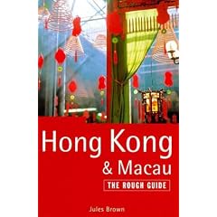 Hong Kong and Macau: The Rough Guide (Rough Guide Travel Guides)