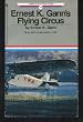 Ernest K. Gann's Flying Circus (Bantam Air & Space Series)