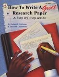 How to Write a Great Research Paper: A Step-By-Step Guide (Kids Stuff)