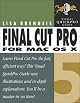 Final Cut Pro 5 for Mac OS X: Visual QuickPro Guide (Visual Quickpro Guide)