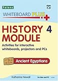 History module. 4, Ancient Egyptians : activities for interactive whiteboards, projectors and PCs