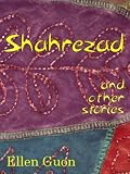 Shahrezad and other stories