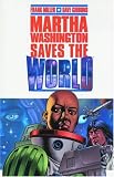 Martha Washington Saves the World
