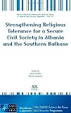 Strengthening religious tolerance for a secure civil society in Albania and the Southern Balkans