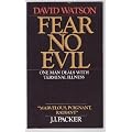 Fear No Evil: One Man Deals with Terminal Illness