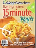 Weight Watchers Five Ingrediant 15 Minute Recipes (69 entrees with a points value of 6 or less)