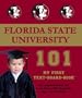 Florida State University 101 (My First Text-Board-Book)