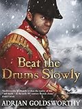 Beat the drums slowly