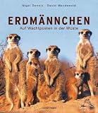 Erdm&auml;nnchen: Auf Wachtposten in der W&uuml;ste - Nigel Dennis, David Macdonald
