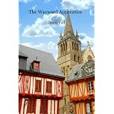 The Wayward Apprentice ~ Jason Vail