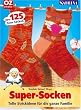Super-Socken: Tolle Strickideen f�r die ganze Familie