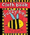 Fuzzy Bee and Friends (Cloth Books)