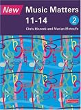 New Music Matters: Age 11-14 Bk. 1 (New music matters 11-14)
