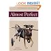 Almost Perfect: Disabled Pets and the People Who Love Them