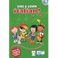 Sing and Learn Italian!: Songs and Pictures to Make Learning Fun! (English and Italian Edition) by Editor