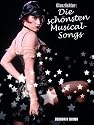 Die sch&ouml;nsten Musical - Songs: Songbook