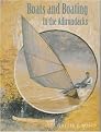 Boats and Boating in the Adirondacks (Paperback)