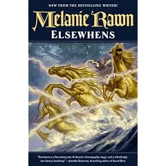 Elsewhens (Glass Thorns) by Melanie Rawn