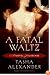 A Fatal Waltz