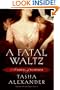 A Fatal Waltz