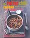 Red Hot Chilli Cookbook: Fabulously Fiery Recipes for Chilli Fans (Trees Cant Dance)