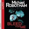 Bleed for Me