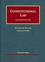 Constitutional Law (University Casebook Series)