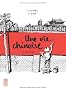Une vie chinoise, Tome 1 : Le temps du p�re