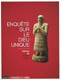 Enqu�te sur le Dieu unique