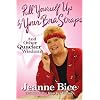 Pull Yourself Up By Your Bra Straps: And Other Quacker Wisdom
