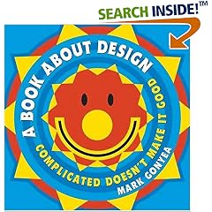A Book About Design: Complicated Doesn't Make It Good