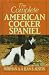 cocker spaniel - The Complete American Cocker Spaniel