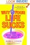 Why Your Life Sucks